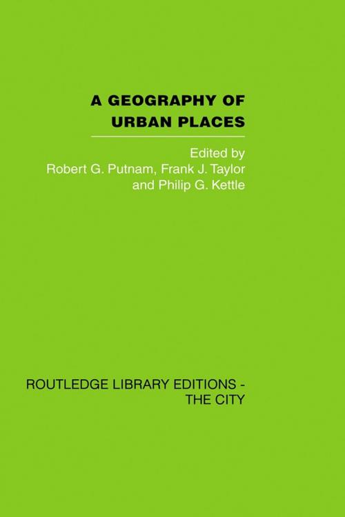 Cover of the book A Geography of Urban Places by , Taylor and Francis