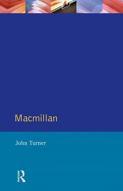 Cover of the book Macmillan by John Turner, Taylor and Francis