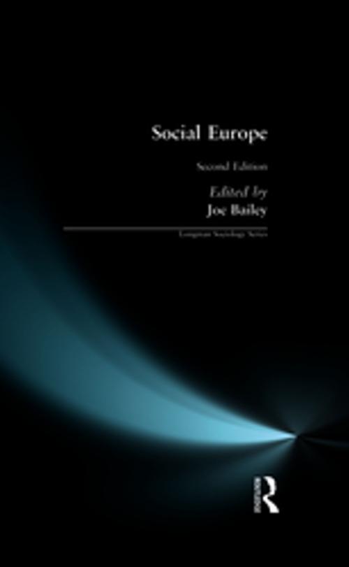 Cover of the book Social Europe by Joe Bailey, Taylor and Francis