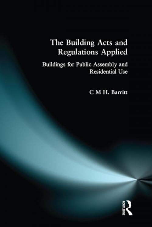 Cover of the book The Building Acts and Regulations Applied by C.M.H. Barritt, CRC Press