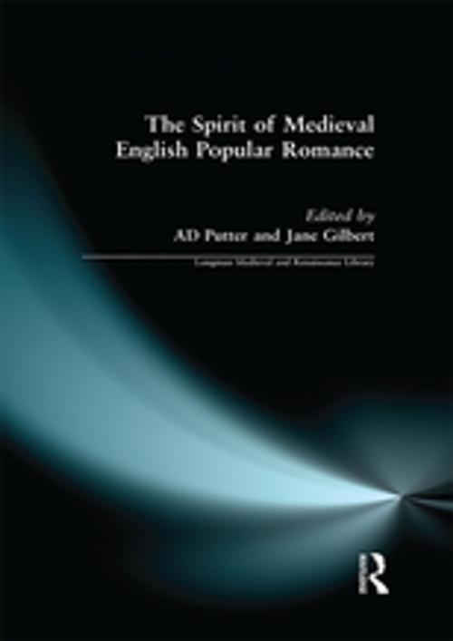 Cover of the book The Spirit of Medieval English Popular Romance by , Taylor and Francis