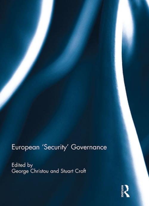 Cover of the book European 'Security' Governance by , Taylor and Francis