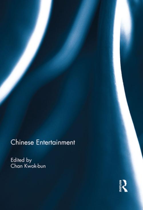 Cover of the book Chinese Entertainment by , Taylor and Francis