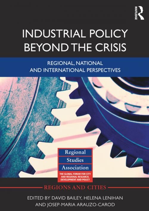 Cover of the book Industrial Policy Beyond the Crisis by , Taylor and Francis