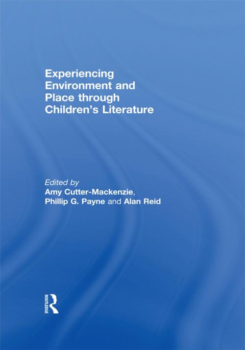 Cover of the book Experiencing Environment and Place through Children's Literature by , Taylor and Francis