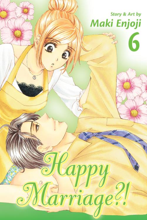 Cover of the book Happy Marriage?!, Vol. 6 by Maki Enjoji, VIZ Media