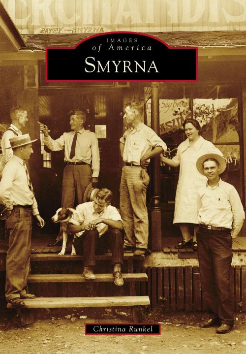 Cover of the book Smyrna by Christina Runkel, Arcadia Publishing Inc.