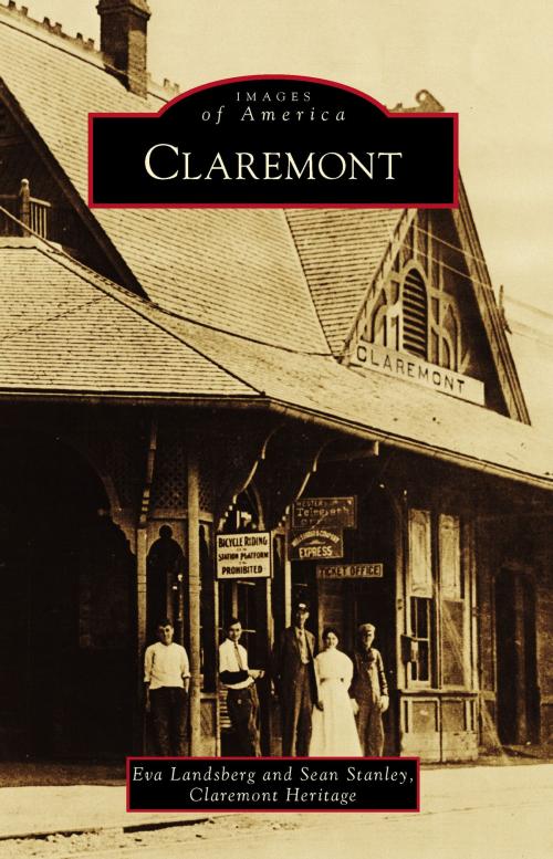 Cover of the book Claremont by Eva Landsberg, Sean Stanley, Claremont Heritage, Arcadia Publishing Inc.