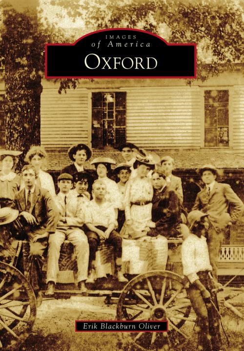 Cover of the book Oxford by Erik Blackburn Oliver, Arcadia Publishing Inc.