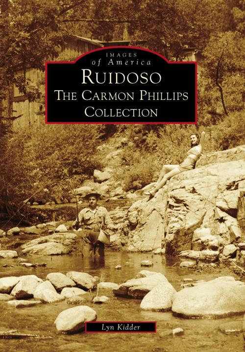 Cover of the book Ruidoso by Lyn Kidder, Arcadia Publishing Inc.