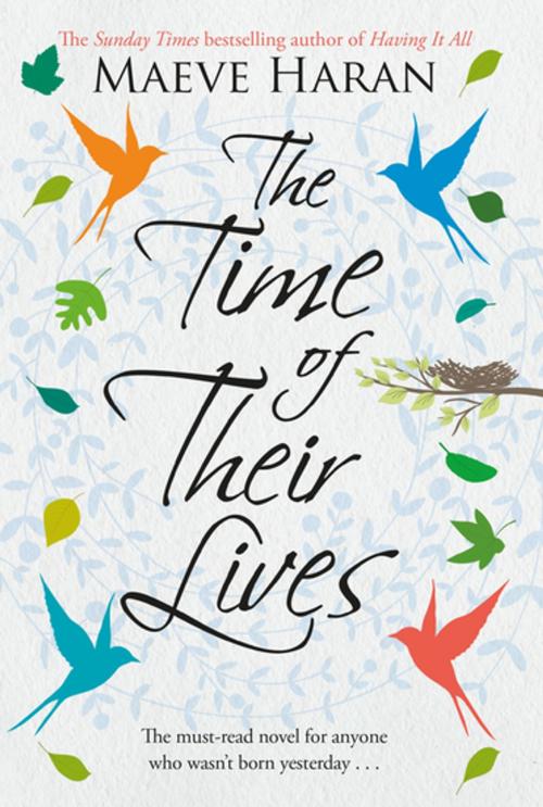 Cover of the book The Time of their Lives by Maeve Haran, Pan Macmillan