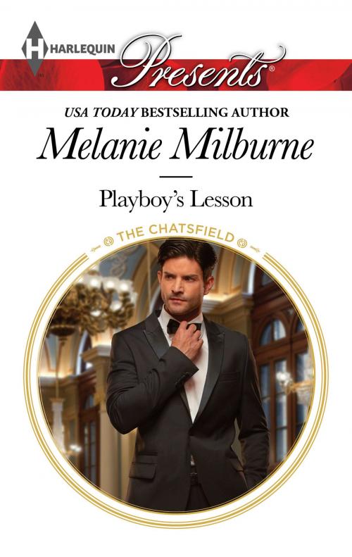 Cover of the book Playboy's Lesson by Melanie Milburne, Harlequin