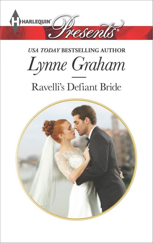 Cover of the book Ravelli's Defiant Bride by Lynne Graham, Harlequin