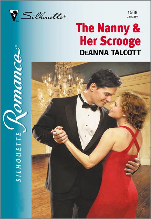 Cover of the book The Nanny & Her Scrooge by DeAnna Talcott, Harlequin