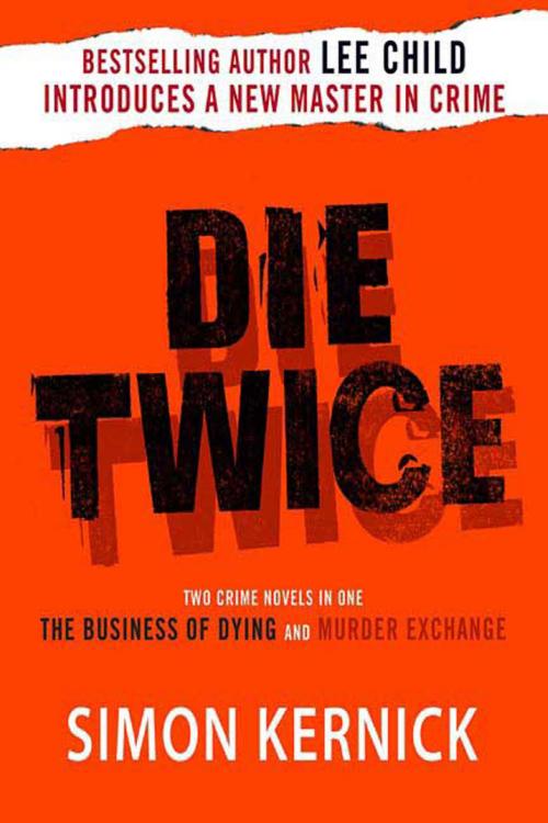 Cover of the book Die Twice by Simon Kernick, St. Martin's Press