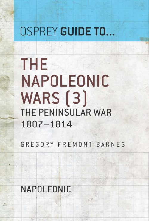Cover of the book The Napoleonic Wars (3) by Gregory Fremont-Barnes, Bloomsbury Publishing