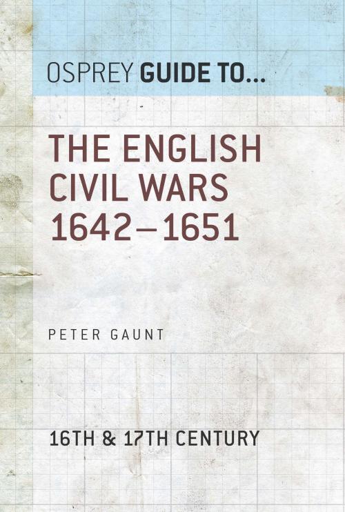 Cover of the book The English Civil Wars 1642–1651 by Peter Gaunt, Bloomsbury Publishing