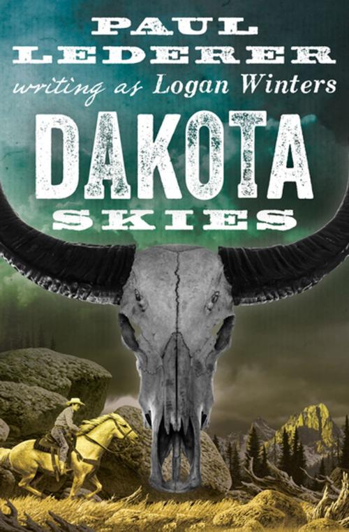 Cover of the book Dakota Skies by Paul Lederer, Open Road Media