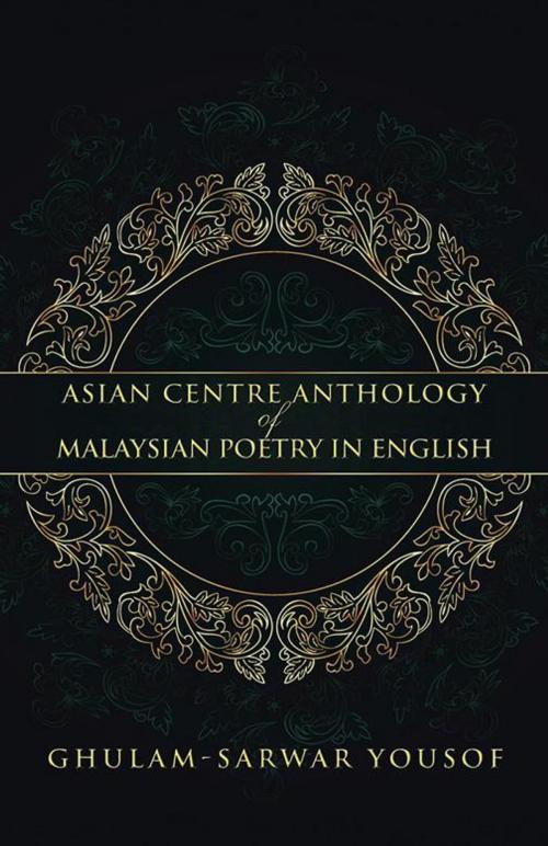 Cover of the book Asian Centre Anthology of Malaysian Poetry in English by , Partridge Publishing Singapore