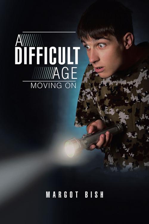 Cover of the book A Difficult Age by Margot Bish, AuthorHouse UK