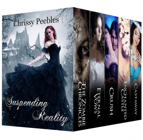 Cover of the book Suspending Reality (8 Fantasy Stories) by Chrissy Peebles, Dark Shadows Publishing
