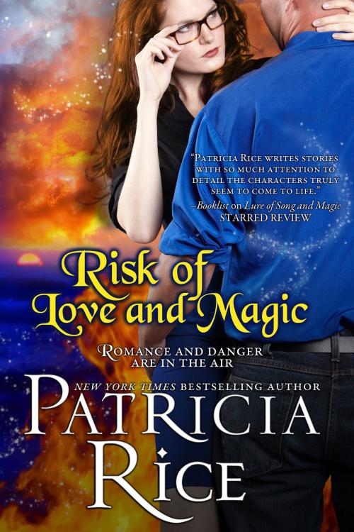 Cover of the book Risk of Love and Magic by Patricia Rice, Book View Cafe