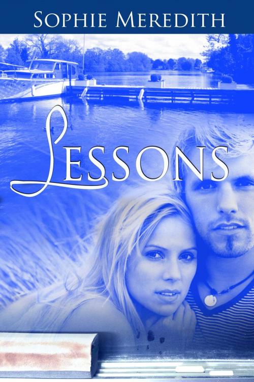 Cover of the book Lessons by Sophie Meredith, Whiskey Creek Press