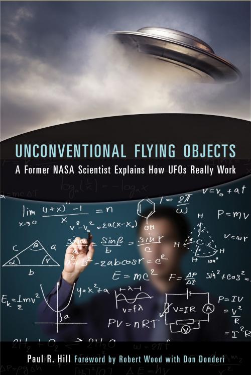 Cover of the book Unconventional Flying Objects by Paul R. Hill, Don Crosbie Donderi Ph.D., Hampton Roads Publishing