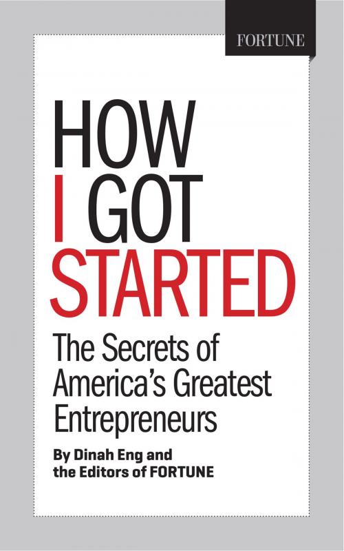 Cover of the book Fortune How I Got Started by Dina Eng, Liberty Street
