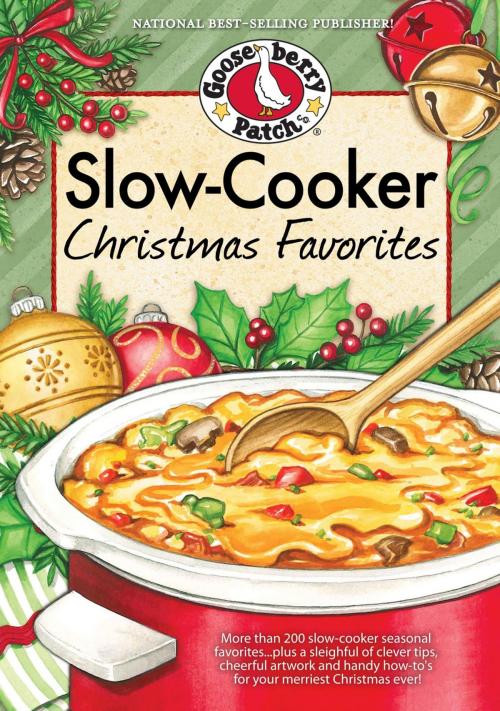Cover of the book Slow-Cooker Christmas Favorites by Gooseberry Patch, Gooseberry Patch