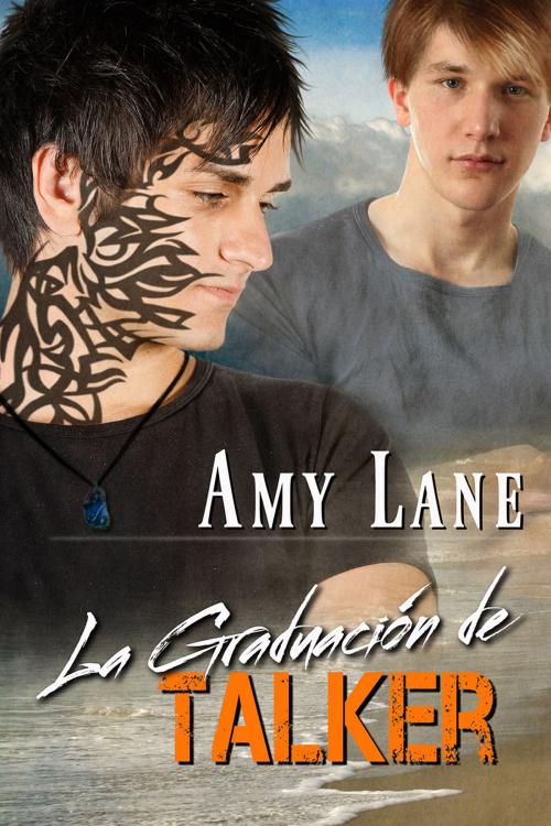 Cover of the book La graduación de Talker by Amy Lane, Dreamspinner Press