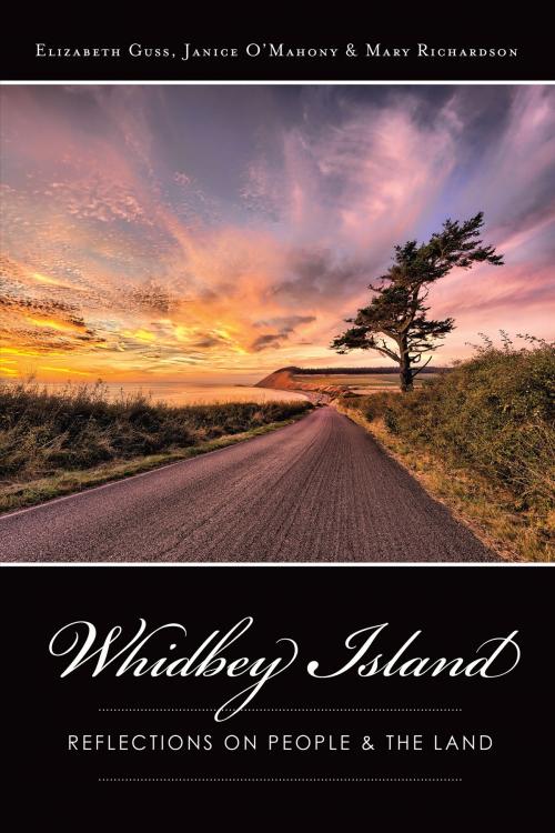 Cover of the book Whidbey Island by Elizabeth Guss, Mary Richardson, Janice O'Mahony, Arcadia Publishing Inc.