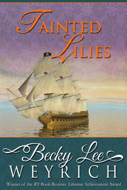 Cover of the book Tainted Lilies by Becky Lee Weyrich, Diversion Books