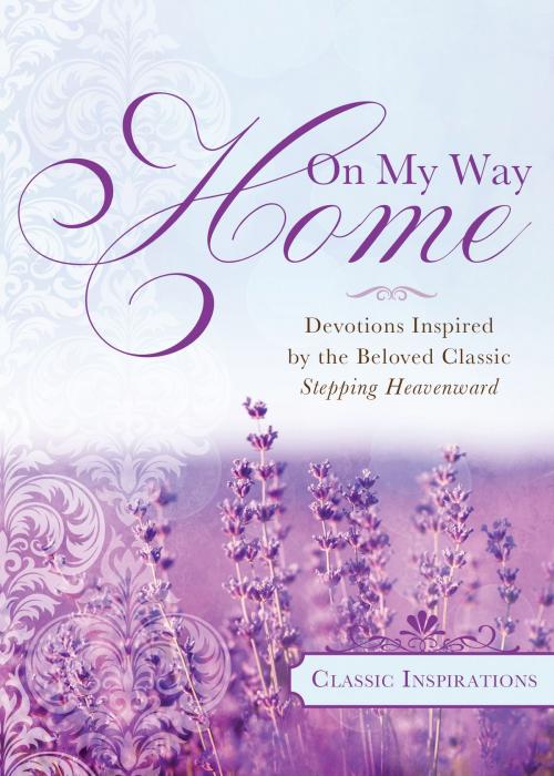 Cover of the book On My Way Home by Angela Kiesling, Barbour Publishing, Inc.