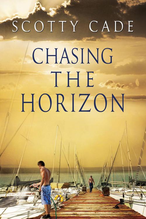 Cover of the book Chasing the Horizon by Scotty Cade, Dreamspinner Press