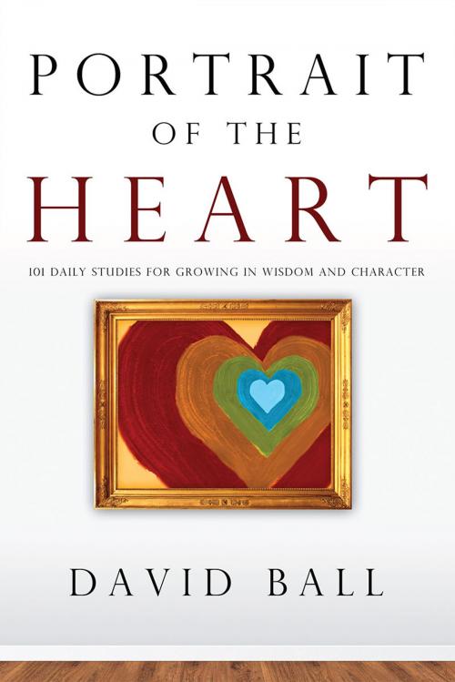 Cover of the book Portrait of the Heart by David Ball, Redemption Press