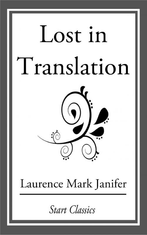 Cover of the book Lost in Translation by Laurence Mark Janifer, Start Classics