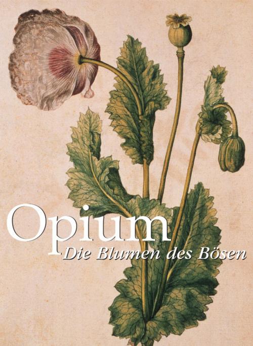 Cover of the book Opium by Donald Wigal, Parkstone International