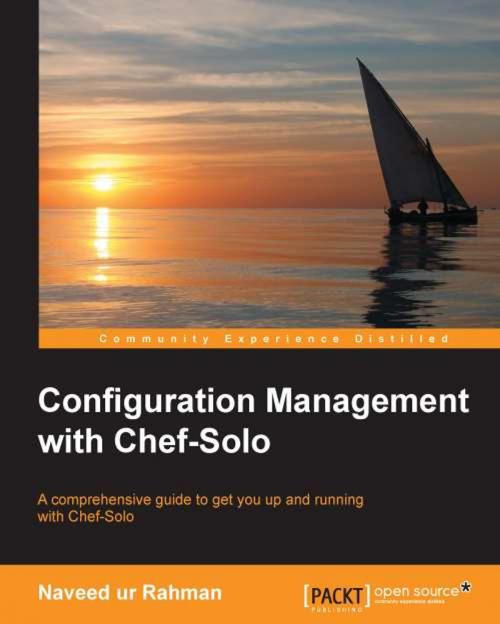 Cover of the book Configuration Management with Chef-Solo by Naveed ur Rahman, Packt Publishing