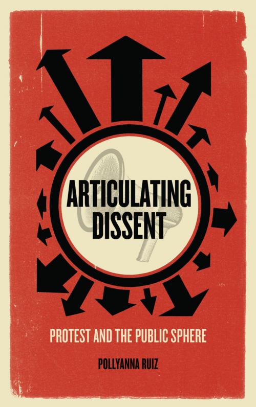 Cover of the book Articulating Dissent by Pollyanna Ruiz, Pluto Press