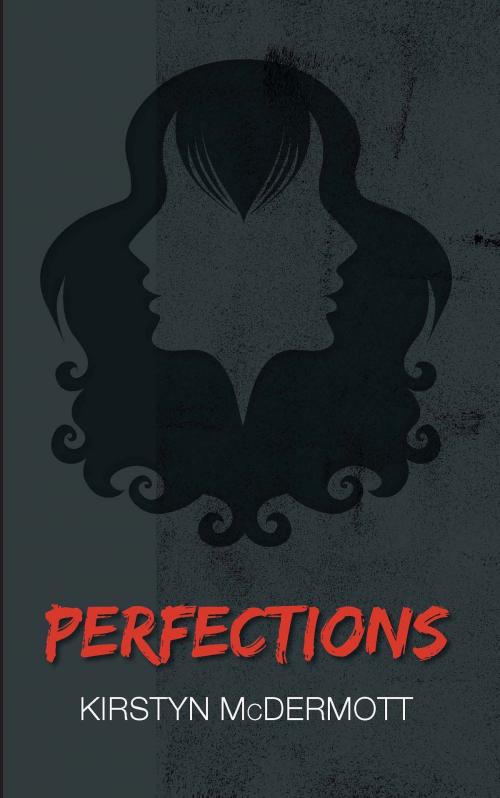 Cover of the book Perfections by Kirstyn McDermott, Twelfth Planet Press
