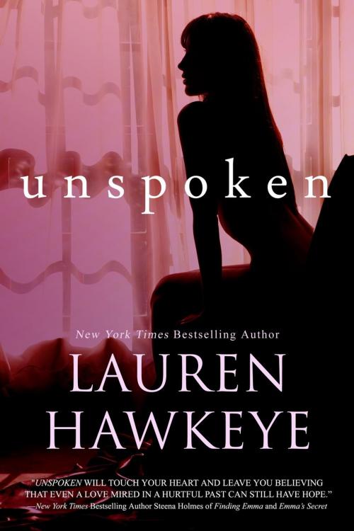 Cover of the book Unspoken by Lauren Hawkeye, Calluna Vulgaris Books