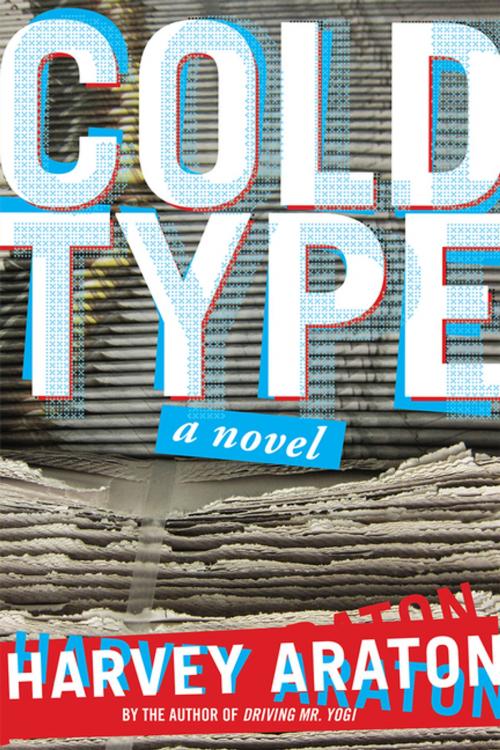 Cover of the book Cold Type by Harvey Araton, Cinco Puntos Press