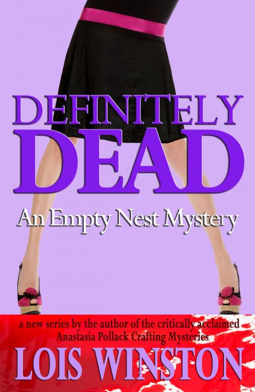 Cover of the book Definitely Dead by Lois Winston, Lois Winston