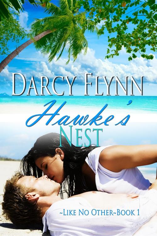 Cover of the book Hawke's Nest by Darcy Flynn, Paper Moon Publishing