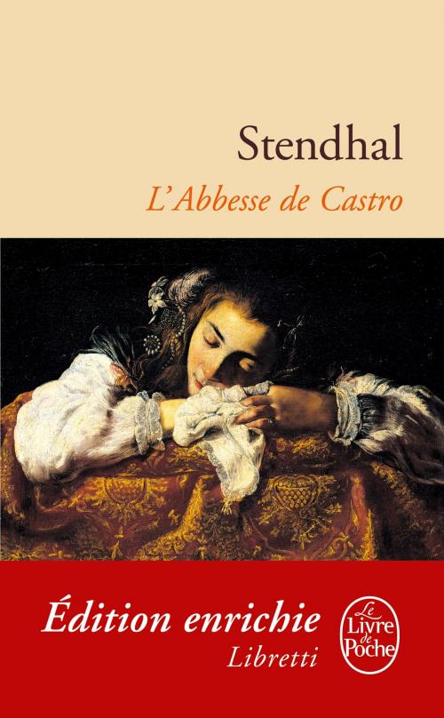 Cover of the book L'Abbesse de Castro by Stendhal, Le Livre de Poche