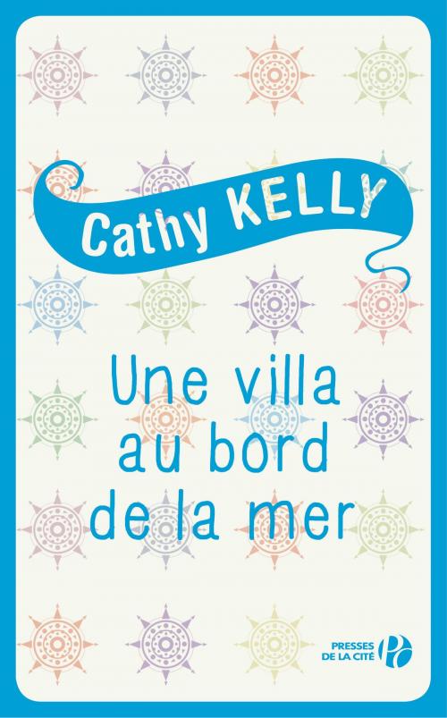 Cover of the book Une villa au bord de la mer by Cathy KELLY, Place des éditeurs