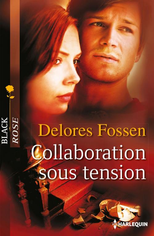 Cover of the book Collaboration sous tension by Delores Fossen, Harlequin