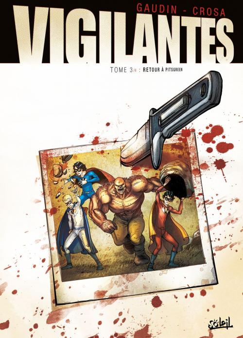 Cover of the book Vigilantes T03 by Jean-Charles Gaudin, Riccardo Crosa, Soleil