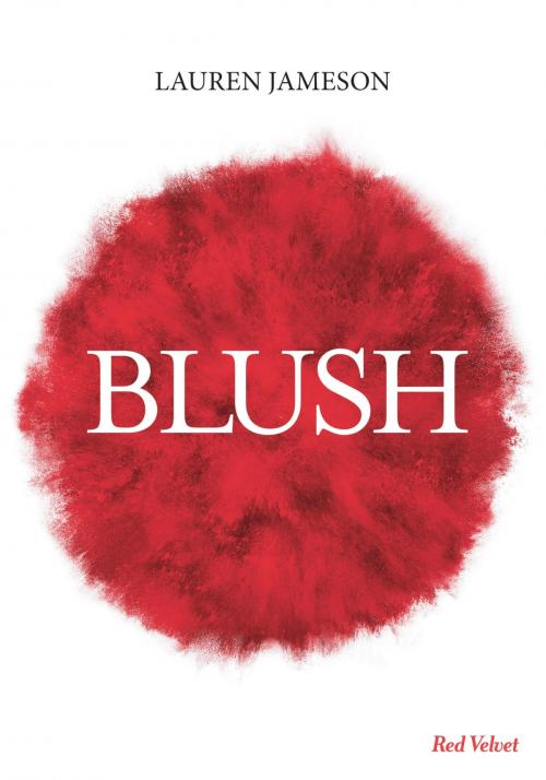 Cover of the book Blush by Lauren Jameson, Marabout